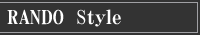 RANDO Style