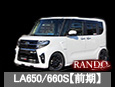 DAIHATSU
TANTO CUSTOM (LA650/660S)